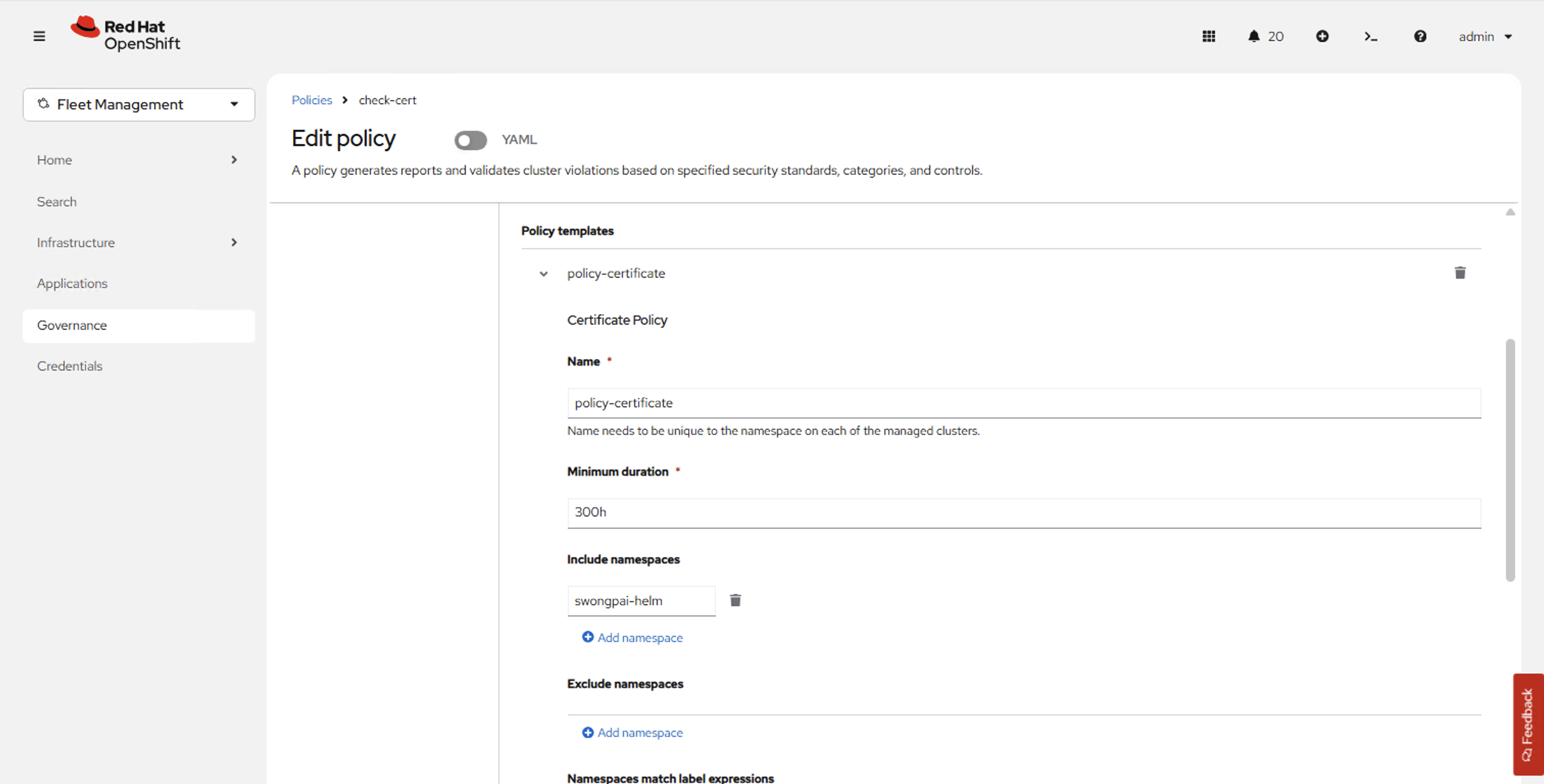 ACM Governance — Edit CertificatePolicy check-cert, minimum duration 300h, namespace swongpai-helm