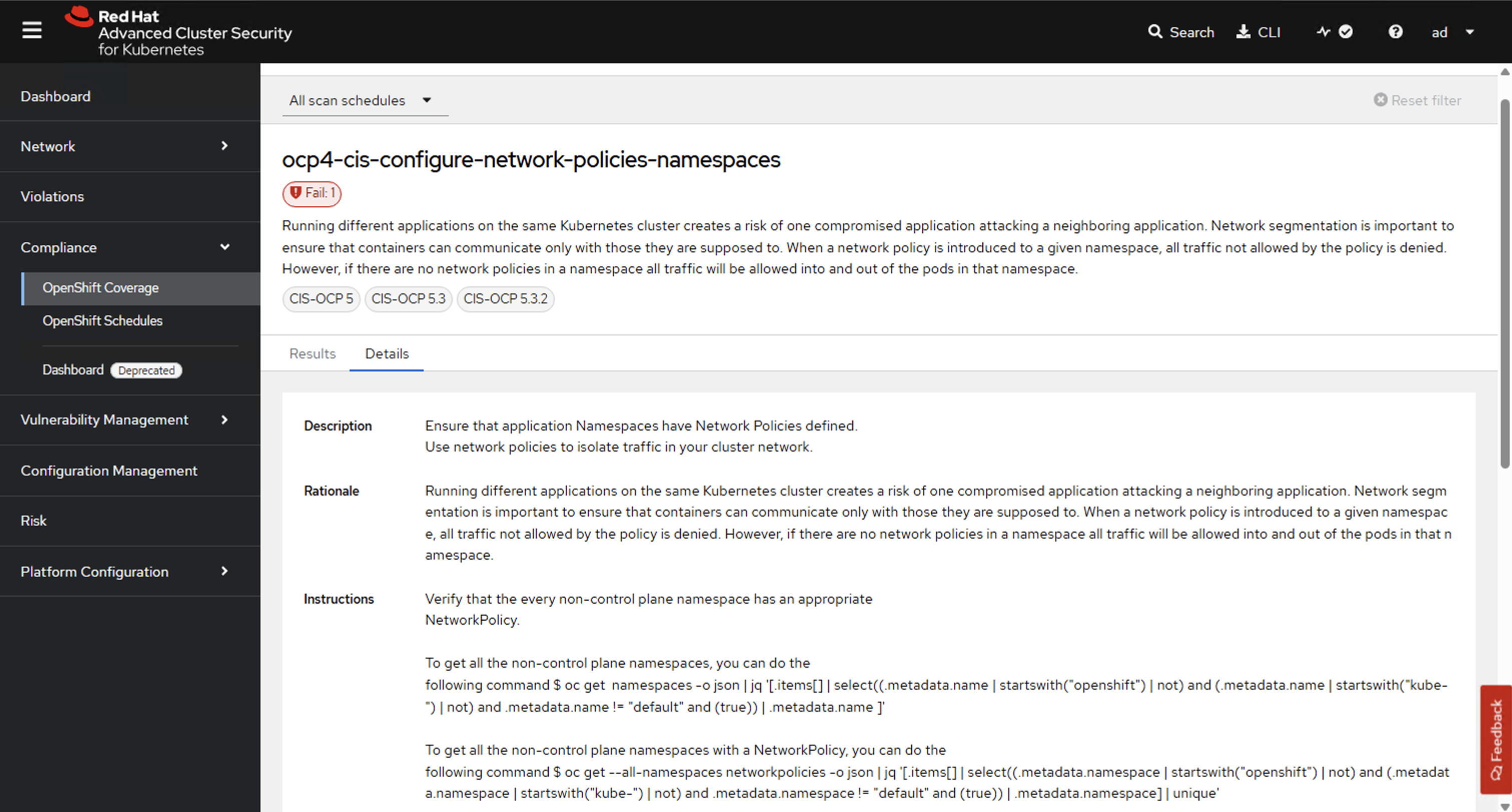 ACS Compliance — ocp4-cis-configure-network-policies-namespaces check failing, CIS-OCP 5.3.2 control, description and remediation instructions for ensuring NetworkPolicy in all namespaces